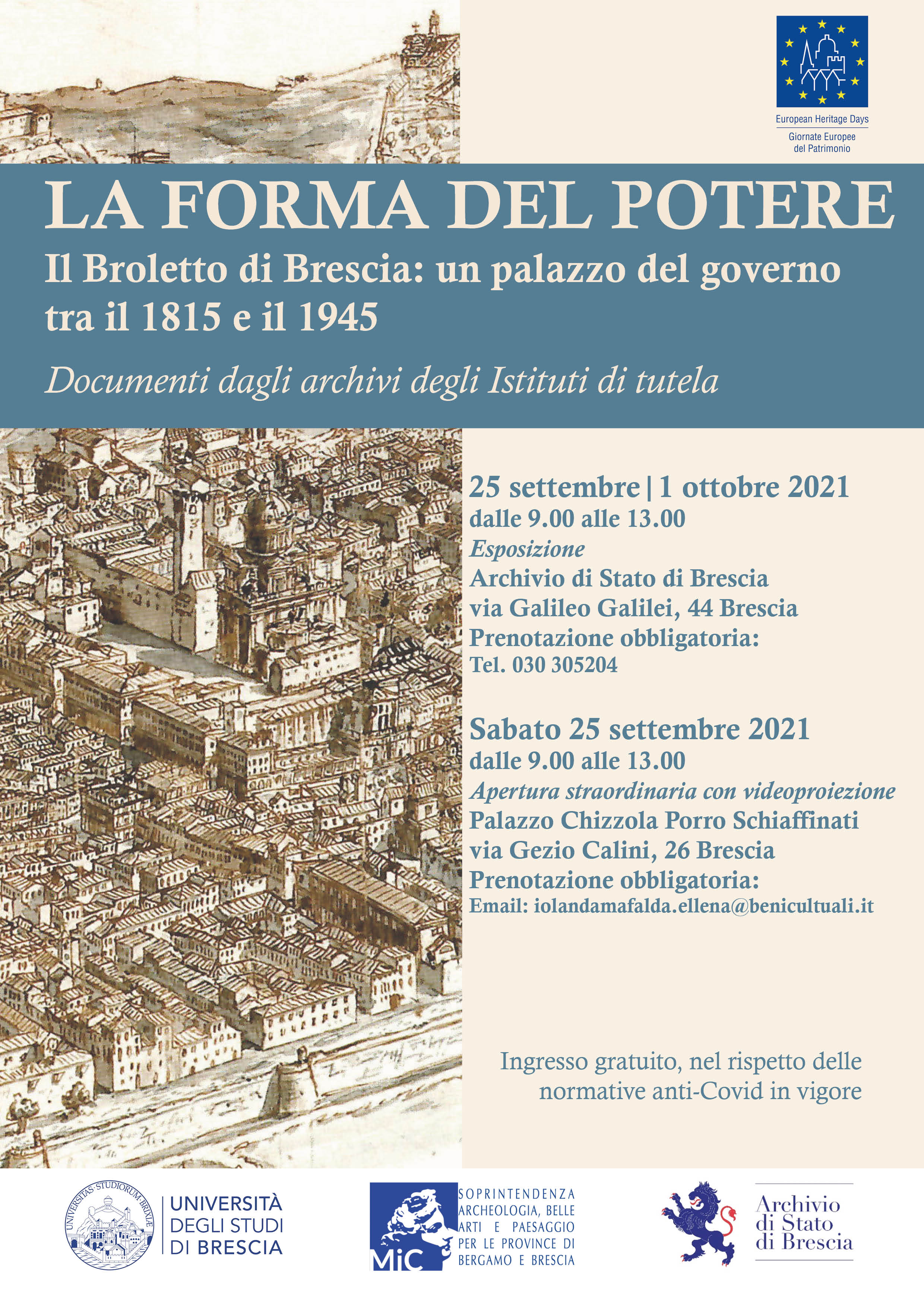LA FORMA DEL POTERE. IL BROLETTO DI BRESCIA: UN PALAZZO DEL GOVERNO TRA IL 1815 E IL 1945 - APERTURA STRAORDINARIA CON VIDEO PROIEZIONE